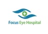 Focus Eye Hospital