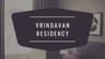 VRINDAVAN RESIDENCY