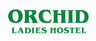 Orchid Ladies Hostel